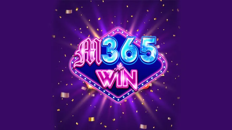 M365 Win - Top game bài đổi thưởng siêu hot